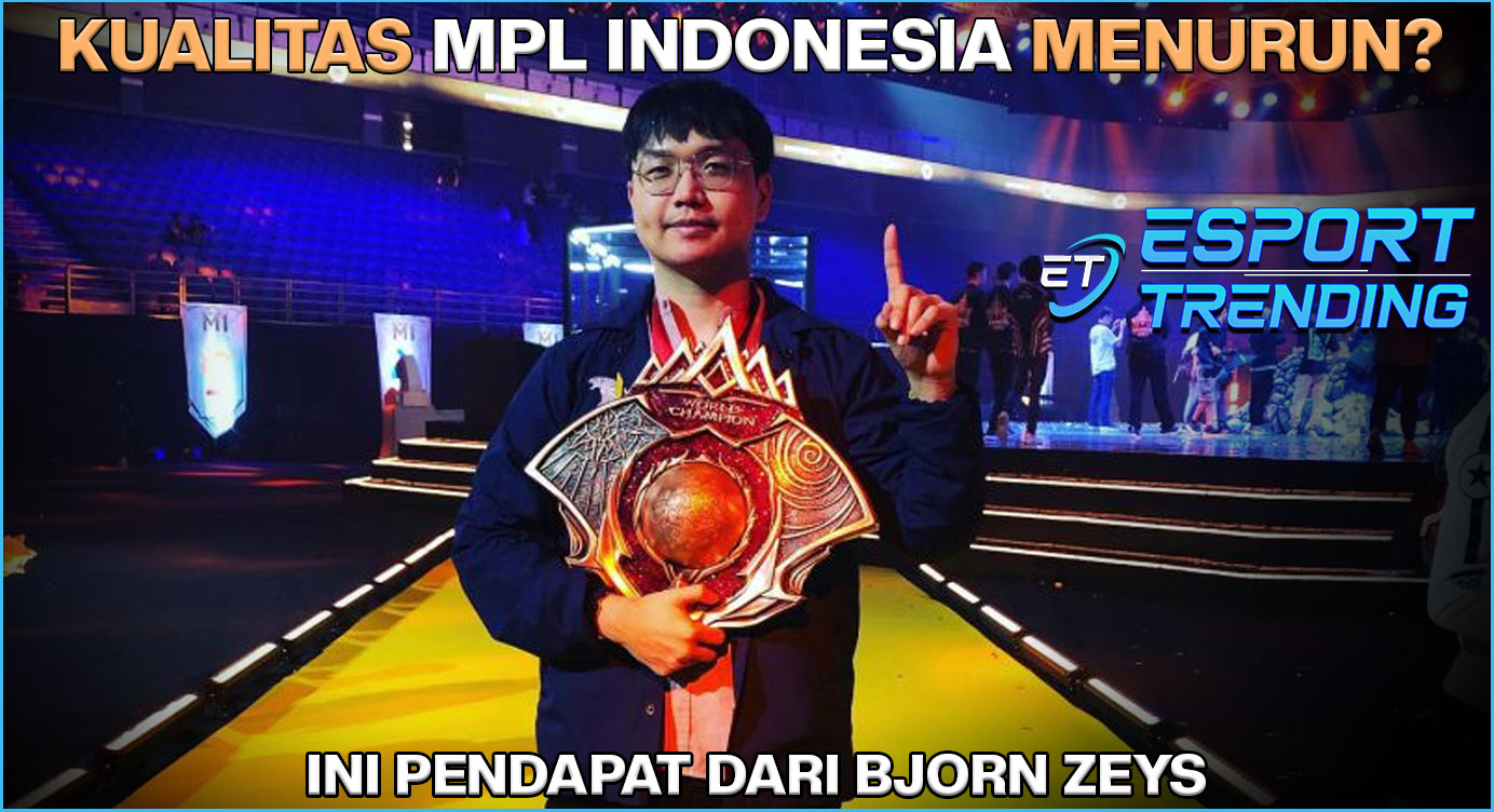 Kualitas MPL Indonesia menurun? Ini pendapat Zeys.