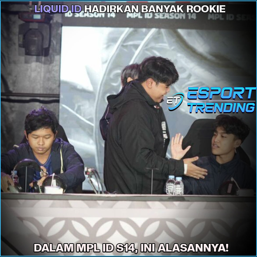 Liquid ID hadirkan banyak rookie dalam MPL ID S14, Ini Alasannya!