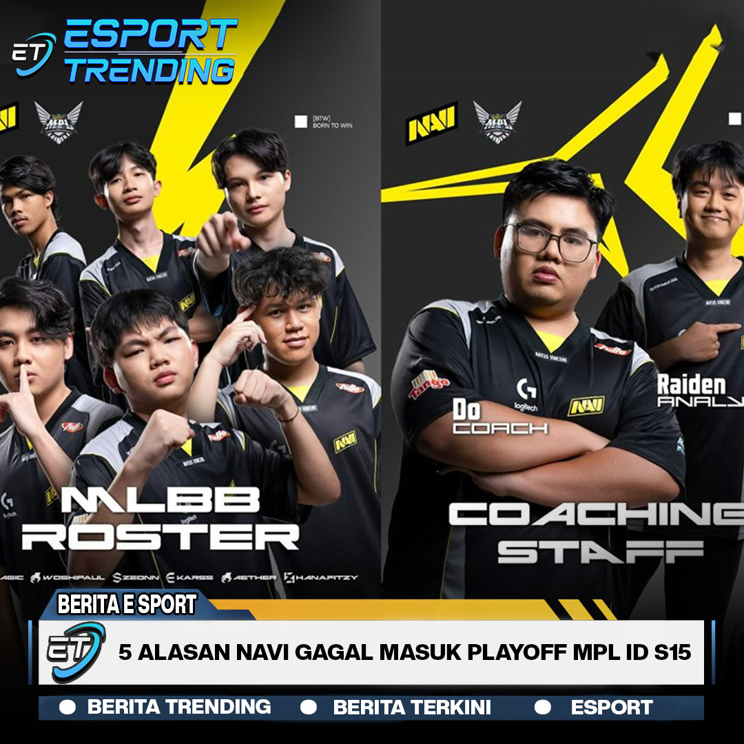 5 Alasan NAVI Gagal Masuk Playoff MPL ID S15