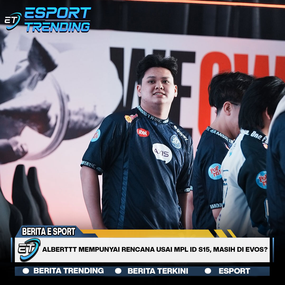 Alberttt Mempunyai Rencana Usai MPL ID S15, Masih di EVOS?