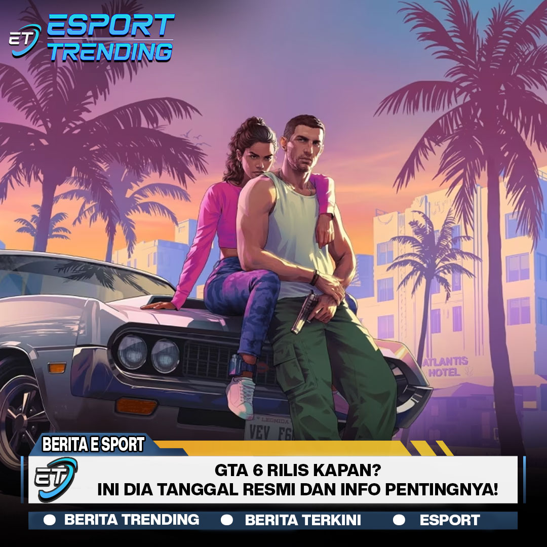 GTA 6 Rilis Kapan? Ini Dia Tanggal Resmi dan Info Pentingnya!