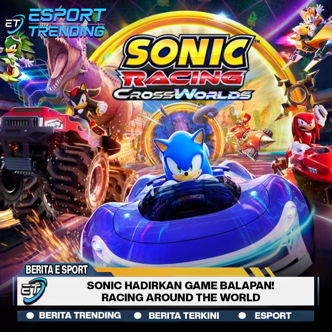 Sonic Hadirkan Game Balapan! Racing Around The World