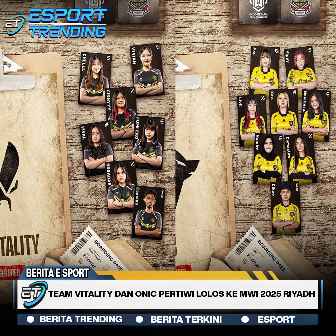 Team Vitality dan ONIC Pertiwi Lolos ke MWI 2025 Riyadh