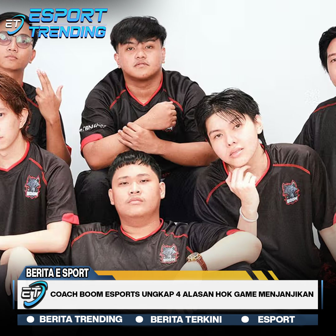 Coach BOOM Esports Ungkap 4 Alasan HOK Game Menjanjikan