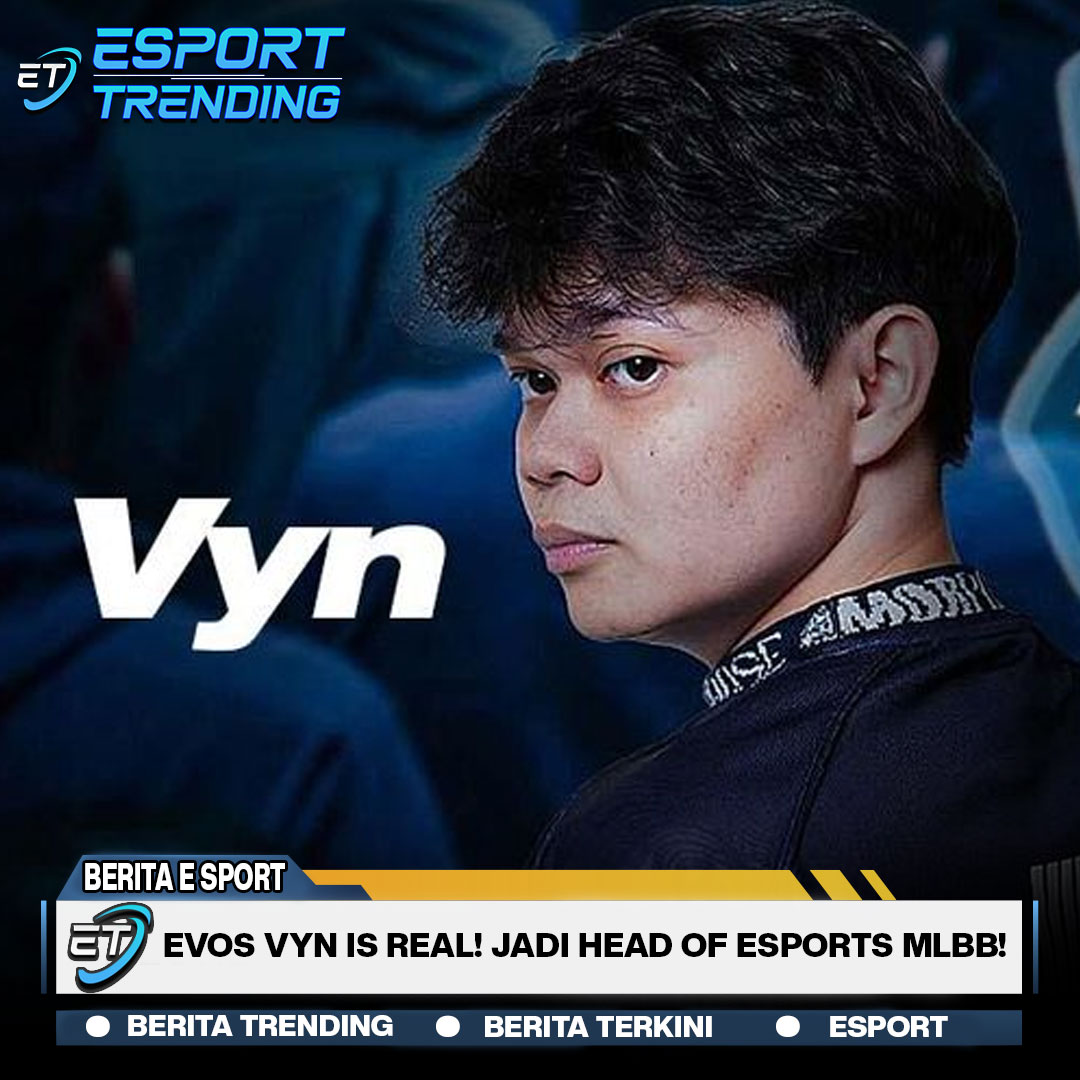 EVOS Vyn Is Real! Jadi Head of Esports MLBB!