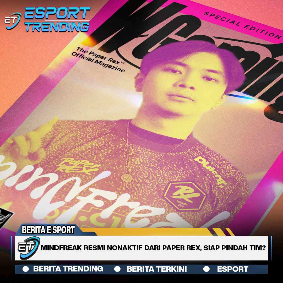 Mindfreak Resmi Nonaktif dari Paper Rex, Siap Pindah Tim?