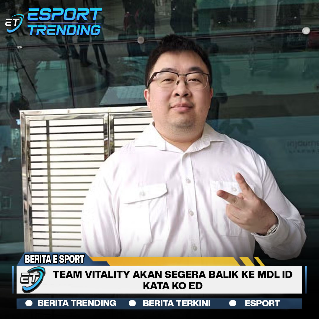 Team Vitality Akan Segera Balik ke MDL ID, Kata Ko Ed