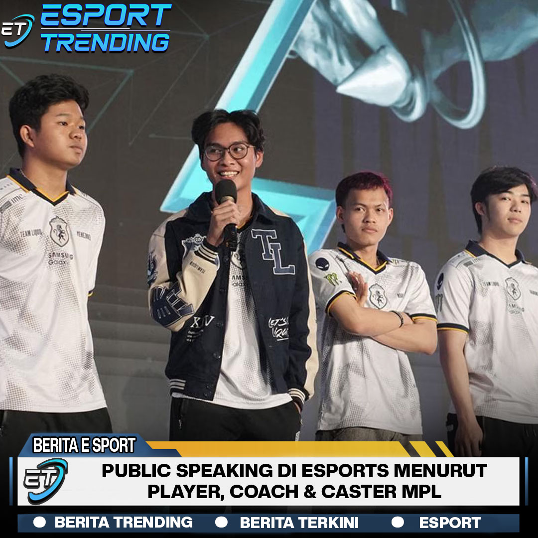 Public Speaking di Esports Menurut Player, Coach & Caster MPL