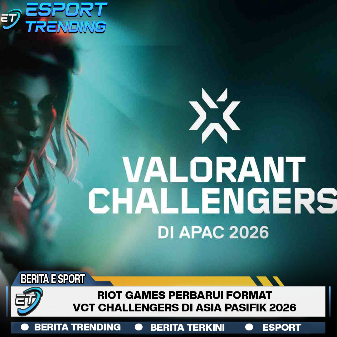 Riot Games Perbarui Format VCT Challengers di Asia Pasifik 2026