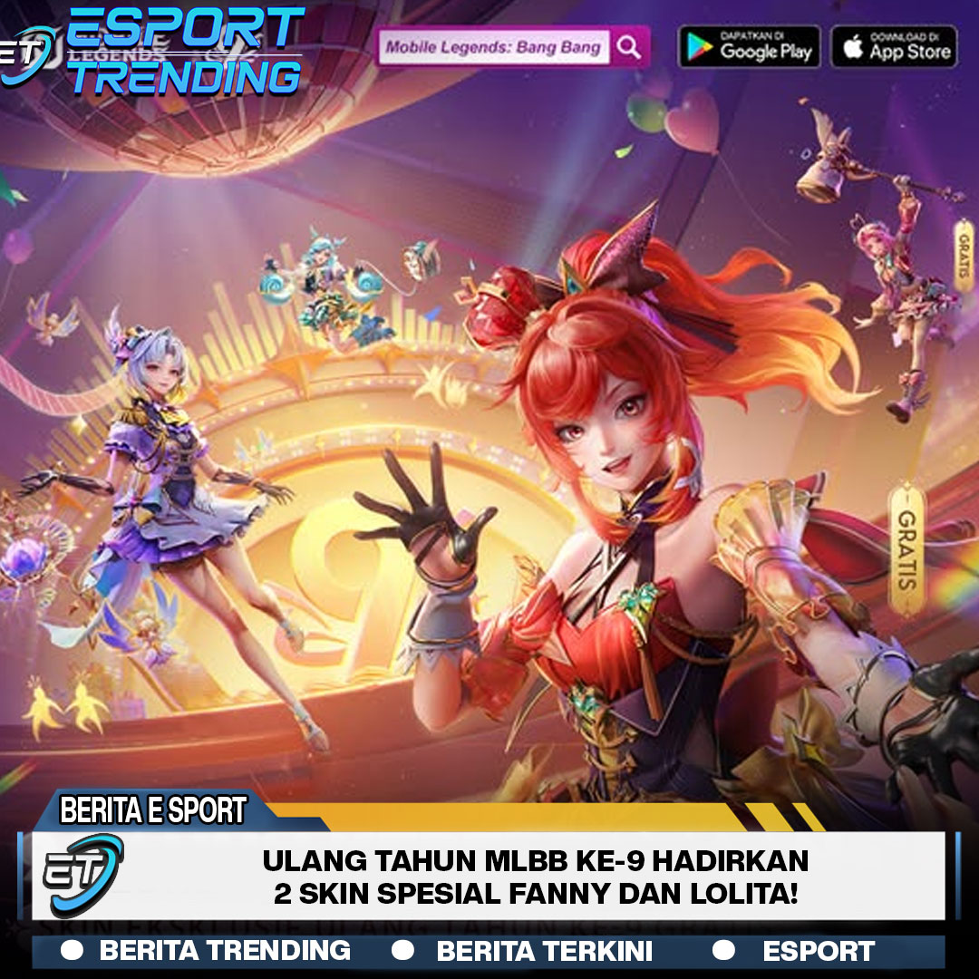 Ulang Tahun MLBB ke-9 Hadirkan 2 Skin Spesial Fanny Dan Lolita!