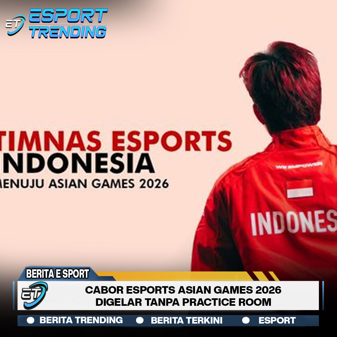 Cabor Esports Asian Games 2026 Digelar Tanpa Practice Room