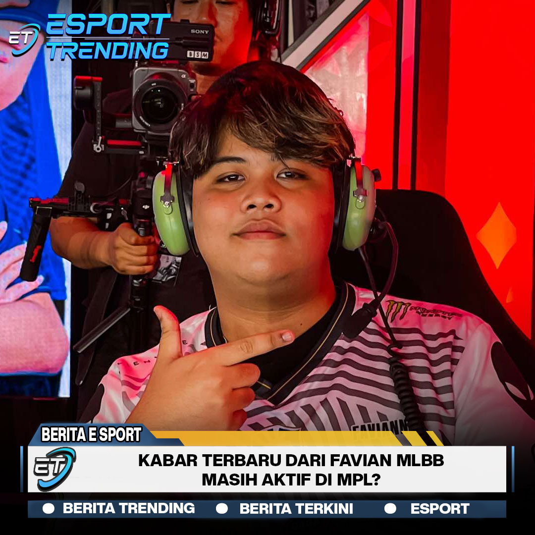 Kabar Terbaru dari Favian MLBB, Masih Aktif di MPL?